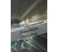 Je mange sans fibres Pour une coloscopie - Haley Martin Chapell - Kobo by Fnac - broché - Guide