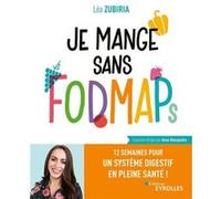Je mange sans FODMAPs Léa Zubiria (Auteur)