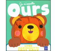 Je m'apelle ours - Livre marionnette - Collectif - Tam-Tam - Boîte ou accessoire - Jeux livres objets