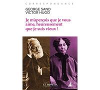 Je m'aperçois que je vous aime, heureusement que je suis vieux !