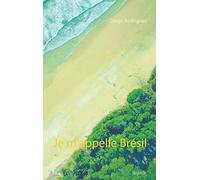 Je m'appelle Brésil