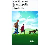 Je m'appelle Élisabeth