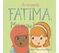 Je m'appelle Fatima. Moi aussi !