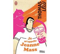 Je m'appelle Jeanne Mass