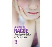 Je m'appelle Lotte et j'ai huit ans