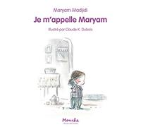 Je m'appelle Maryam