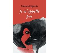 Je m'appelle pas - Edouard Signolet - Arche - broché - Théâtre jeunesse