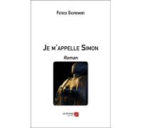 Je M'appelle Simon - Roman