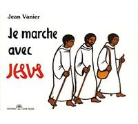 Je marche avec Jésus