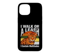 Je Marche en Laisse, Je tiens Une Multitude de Chats Coque pour iPhone 15