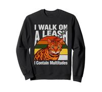 Je Marche en Laisse, Je tiens Une Multitude de Chats Sweatshirt