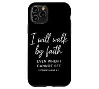 Je marcherai par la Foi même si Je ne Peux Pas Voir 2 Corinthiens Coque pour iPhone 11 Pro