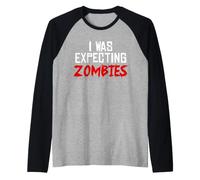 Je m'attendais à des Zombies Manche Raglan