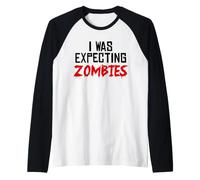 Je m'attendais à des Zombies Manche Raglan