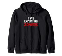 Je m'attendais à des Zombies Sweat à Capuche