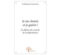 Je me choisis et je guéris !