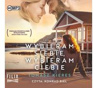 Je me choisis, je te choisis - Tomasz Kieres (Hörbuch auf Polnisch)