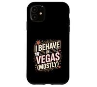Je me comporte à Vegas : Vacances drôles à Las Vegas Coque pour iPhone 11