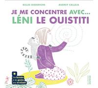 Je me concentre avec Léni le Ouistiti