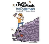 Je me défends du harcèlement