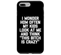 Je me demande à quelle fréquence mes enfants me regardent et pensent... Maman drôle Coque pour iPhone 7 Plus/8 Plus