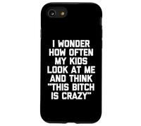 Je me demande à quelle fréquence mes enfants me regardent et pensent... Maman drôle Coque pour iPhone SE (2020) / 7 / 8