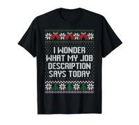 Je me Demande ce Que Dit ma Description de Poste Aujourd'hui Moche Noël T-Shirt Graphique avec Valeur, Homme, Noir, XL