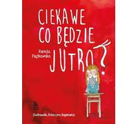 Je me demande ce qui va se passer demain Renata Pi¹tkowska (Buch auf Polnisch)
