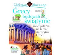 Je me demande pourquoi les Grecs construisaient des temples - Fiona Macdonald (Buch auf Polnisch)