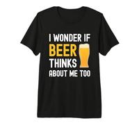 Je me Demande si Beer Pense Que Je suis trop drôle en Buvant de la bière T-Shirt Haut de Gamme