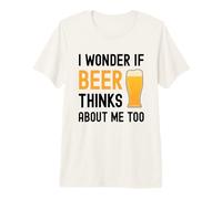 Je me Demande si Beer Pense Que Je suis trop drôle en Buvant de la bière T-Shirt Haut de Gamme