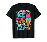 Je me Demande si la crème glacée Pense Aussi à Moi T-Shirt Graphique avec Valeur