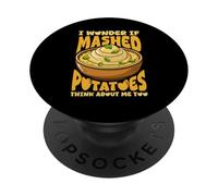 Je me demande si la purée de pommes de terre pense Design PopSockets PopGrip Adhésif