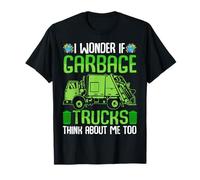 Je me Demande si Les camions à ordures pensent Aussi à Moi T-Shirt