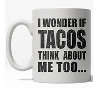 Je Me Demande Si Les Tacos Pensent À Moi Aussi. Mug Drôle Tasse Humour Tasses À Thé Pour Espresso Cacao Travail 330Ml