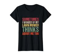 Je me Demande si ma Tondeuse à Gazon Pense Aussi à Moi T-Shirt Graphique avec Valeur