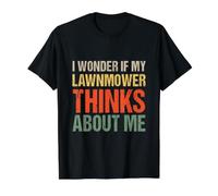 Je me Demande si ma Tondeuse à Gazon Pense Aussi à Moi T-Shirt Graphique avec Valeur, Homme, Noir, S