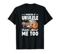 Je me Demande si Mon ukulélé Pense de Moi de façon trop drôle T-Shirt