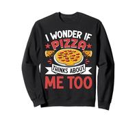 Je me Demande si Pizza Pense Aussi à Moi Sweatshirt