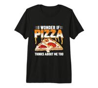 Je me Demande si Pizza Pense Aussi à Moi T-Shirt Haut de Gamme