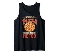Je me Demande si Pizza Pense Que Je suis Un Amateur de Cuisine trop drôle Débardeur