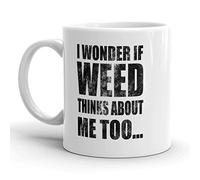 Je Me Demande Si Weed Pense Aussi À Moi. Mug Drôle Tasse Céramique Tasse À Café Pour Boissons Chaudes Cappuccino Cuisine 330Ml