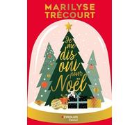 Je me dis Oui pour Noël