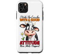 Je me lève Tous Les Jours avec Une Bonne Attitude, Puis des Idiots arrivent Coque pour iPhone 11 Pro Max