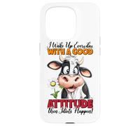 Je me lève Tous Les Jours avec Une Bonne Attitude, Puis des Idiots arrivent Coque pour iPhone 15 Pro