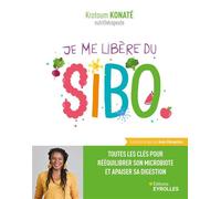 Krotoum Konaté – Je me libère du SIBO – Toutes les clés pour rééquilibrer son microbiote – Broché