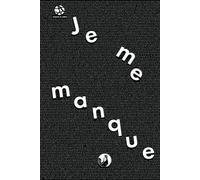 Je me manque