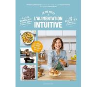 Je Me Mets À L'alimentation Intuitive