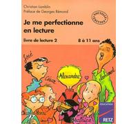 Je me perfectionne en lecture, 8-11 ans, tome 2
