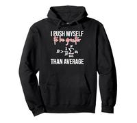 Je me Pousse à être supérieur à l'équation mathématique Moyenne Sweat à Capuche